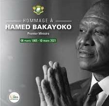 Photo of Contribution – Hommage à Hamed BAKAYOKO, Un Homme d’Etat et une étoile politique d’exception (Un an : 10 mars 2021-10 mars 2022)