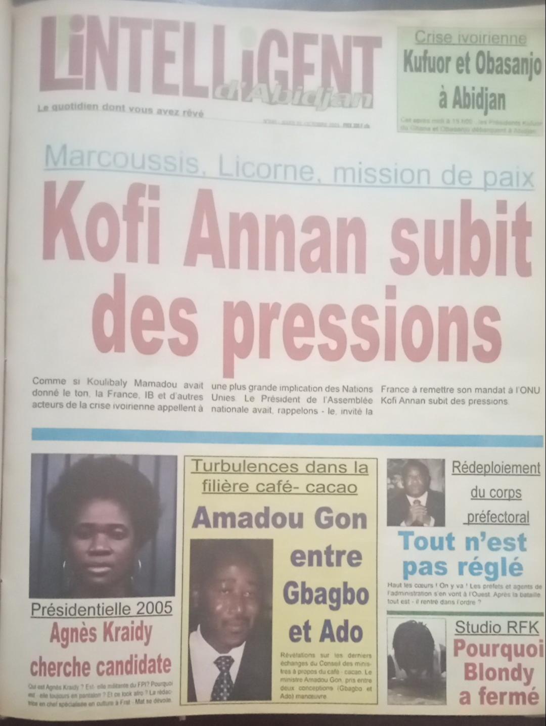 Dans sa livraison N° 049 du jeudi 30 octobre 2003, LIntelligentdabidjan mentionnait à sa Une " Marcoussis, Licorne, mission de la paix,