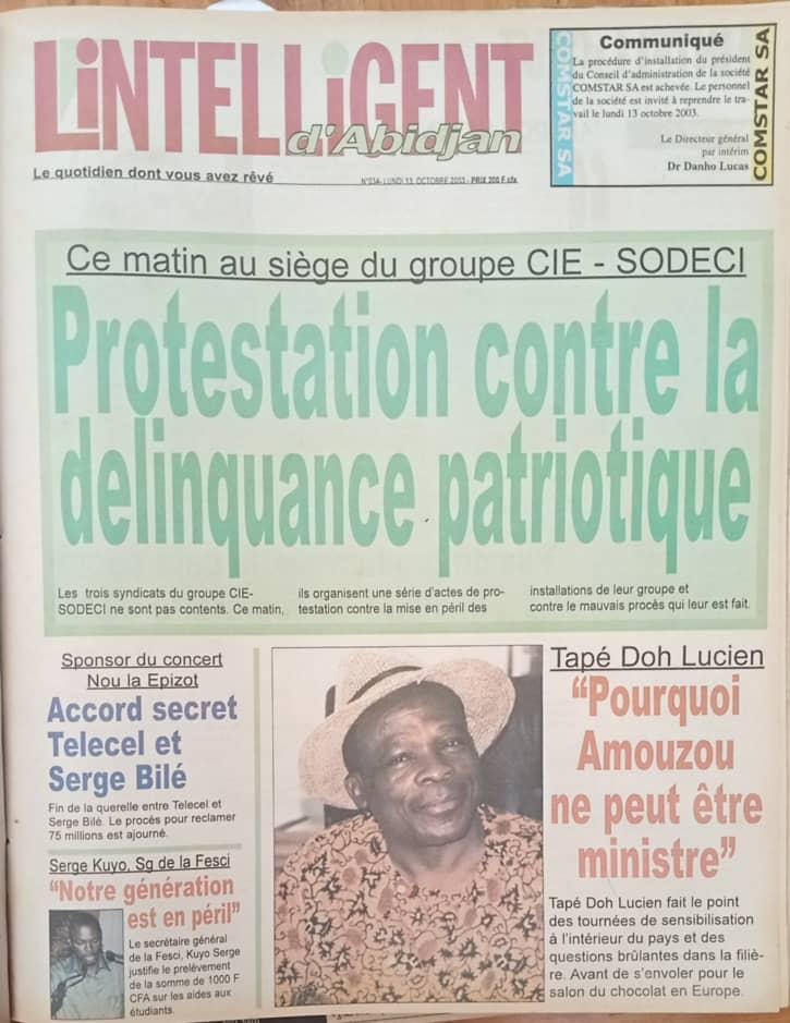 L’Intelligent d’Abidjan, il y a 20 ans, écrivait en gros titre, dans son journal N° 034 du jeudi 13 octobre 2003 ‘’Ce matin au siège du groupe