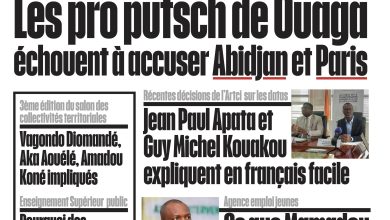Photo of L&rsquo;Intelligent en PDF:     Attaques à  Barsalogho et ailleurs au Burkina Faso   Les pro putsch de Ouaga échouent à accuser Abidjan et Paris