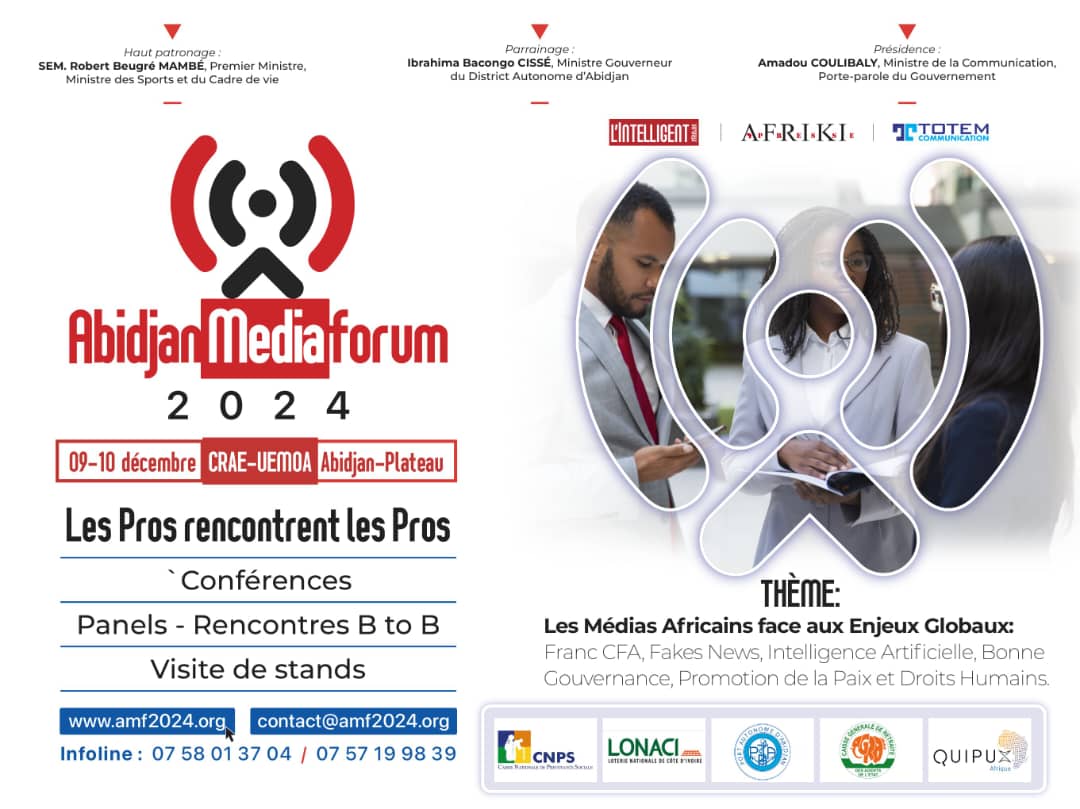 L’Intelligent d’Abidjan organise les lundi 09 et mardi 10 décembre 2024 à l’immeuble Crrae-Umoa à Abidjan-Plateau, la 3è édition de sa tribune dénommée ‘’Abidjan Media Forum’’ (AMF) sous le thème ‘’ Les médias africains face aux enjeux globaux : Franc CFA, fakenews, intelligence artificielle, bonne gouvernance et promotion de la paix et des droits humains’’.